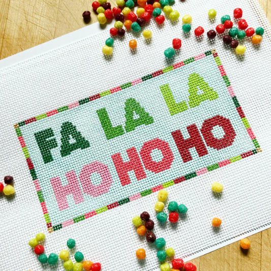 Fa La La Ho Ho Ho Needlepoint Canvas by One Part Whimsy